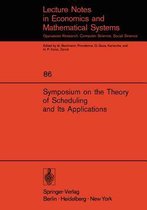 Symposium on the Theory of Scheduling and Its Applications