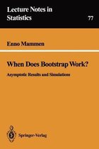 When Does Bootstrap Work?