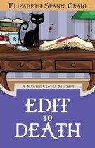 Myrtle Clover Cozy Mystery- Edit to Death
