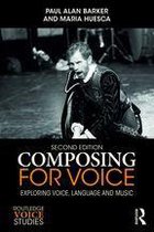 Routledge Voice Studies - Composing for Voice
