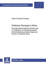Europaeische Hochschulschriften / European University Studie- Politische Theologie in Afrika