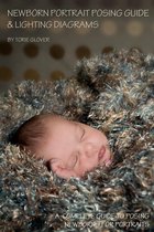 Newborn Portrait Posing Guide & Lighting Diagram