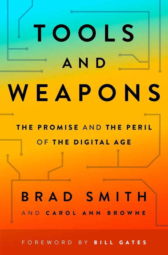 Tools and Weapons: The Promise and the Peril of the Digital  ... - cover