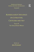Kierkegaard Research: Sources, Reception and Resources- Volume 12, Tome IV: Kierkegaard's Influence on Literature, Criticism and Art