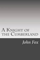 A Knight of the Cumberland