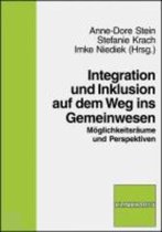 Integration und Inklusion auf dem Weg ins Gemeinwesen