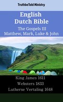 English Dutch Bible - The Gospels III - Matthew, Mark, Luke & John