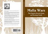 Mafia Wars: The Experts Secrets Game and Strategy Guide