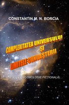 Complexitatea Universului și limitele cunoașterii