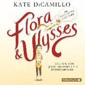 DiCamillo, K: Flora und Ulysses/fabelhaften Abenteuer/CD