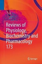 Reviews of Physiology, Biochemistry and Pharmacology, Vol. 173