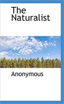The Naturalist