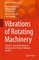Mathematics for Industry 16 - Vibrations of Rotating Machinery