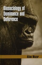 Biosociology of Dominance and Deference