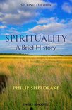 Wiley Blackwell Brief Histories of Religion - Spirituality