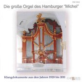 Die Grosse Orgel Des Hamburger Michel