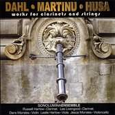 Works for Clarinets and Strings by Dahl, Martinu and Husa