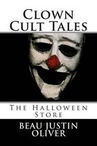 Clown Cult Tales