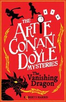 Artie Conan Doyle Mysteries - Artie Conan Doyle and the Vanishing Dragon
