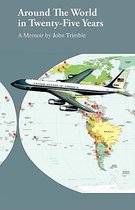 Around the World in Twenty-Five Years