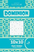 Sudoku Dominion - 200 Easy to Medium Puzzles 10x10 (Volume 7)