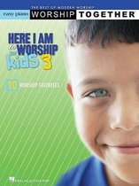 Here I Am to Worship for Kids 3