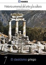Historia Universal del Arte y la Cultura 7 - El clasicismo griego