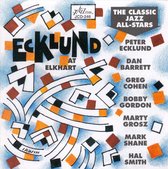 Peter Ecklund & The Classic Jazz All Stars - Ecklund At Elkhart (CD)