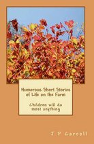 Humorous Short Stories of Life on the Farm
