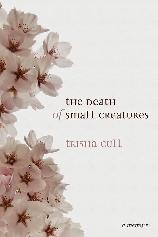 The Death of Small Creatures - cover