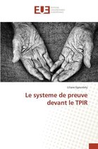 Le Systeme de Preuve Devant Le Tpir