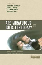 Counterpoints: Bible and Theology - Are Miraculous Gifts for Today?