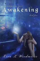 A Timeless Series Novel 4 - Awakening