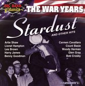 Big Band Classics the War Years: Stardust