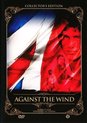 Against The Wind (4DVD)