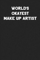 World's Okayest Make Up Artist