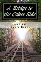 A Bridge to the Other Side