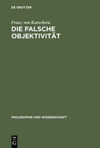 Philosophie und Wissenschaft1- Die falsche Objektivität