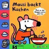 Mausi backt Kuchen