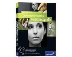 Die Fotoschule In Bildern. Porträtfotografie