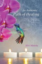 An Authentic Path of Healing