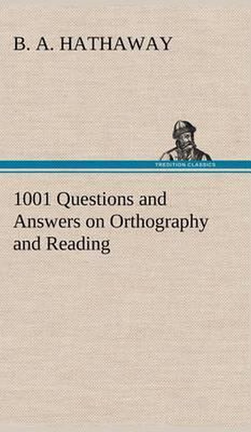 1001 Questions and Answers on Orthography and Reading - cover