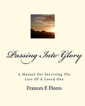 Passing Into Glory