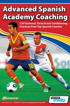 Spanish Academy Football Coaching 2 - Advanced Spanish Academy Coaching
