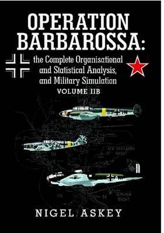 Operation Barbarossa, Volume IIB