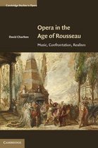 Opera In The Age Of Rousseau