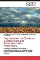 Degradacion de Clordano y Metoxicloro Por Actinobacterias Regionales