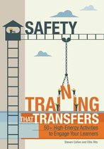 Safety Training That Transfers