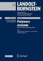 Part 2: Thermodynamic Properties - Pvt - Data and Thermal Properties: Subvolume A: Polymer Solids and Polymer Melts