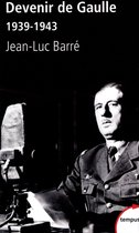 Tempus - Devenir de Gaulle 1939-1943